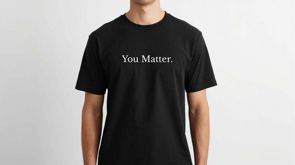 You matter t-shirt